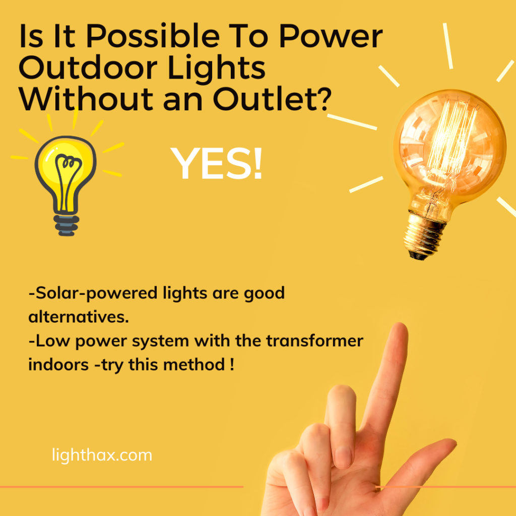 How To Power Outdoor Lights without An Outlet:8 Best Methods