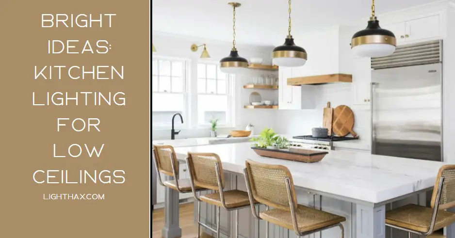 Kitchen lighting for low ceilings